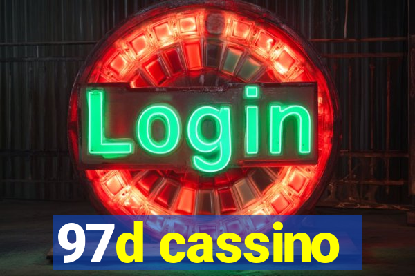 97d cassino